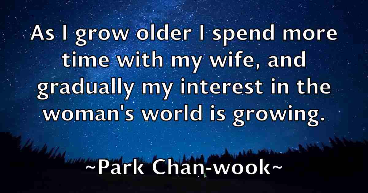 /images/quoteimage/park-chan-wook-fb-637667.jpg