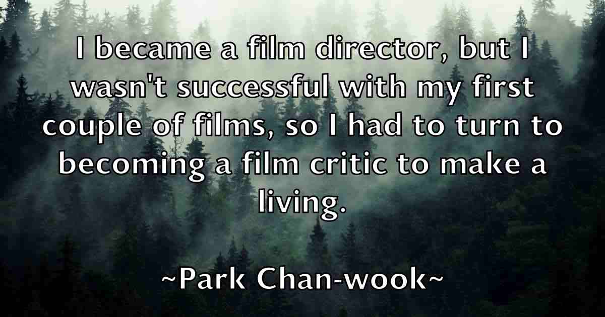 /images/quoteimage/park-chan-wook-fb-637686.jpg