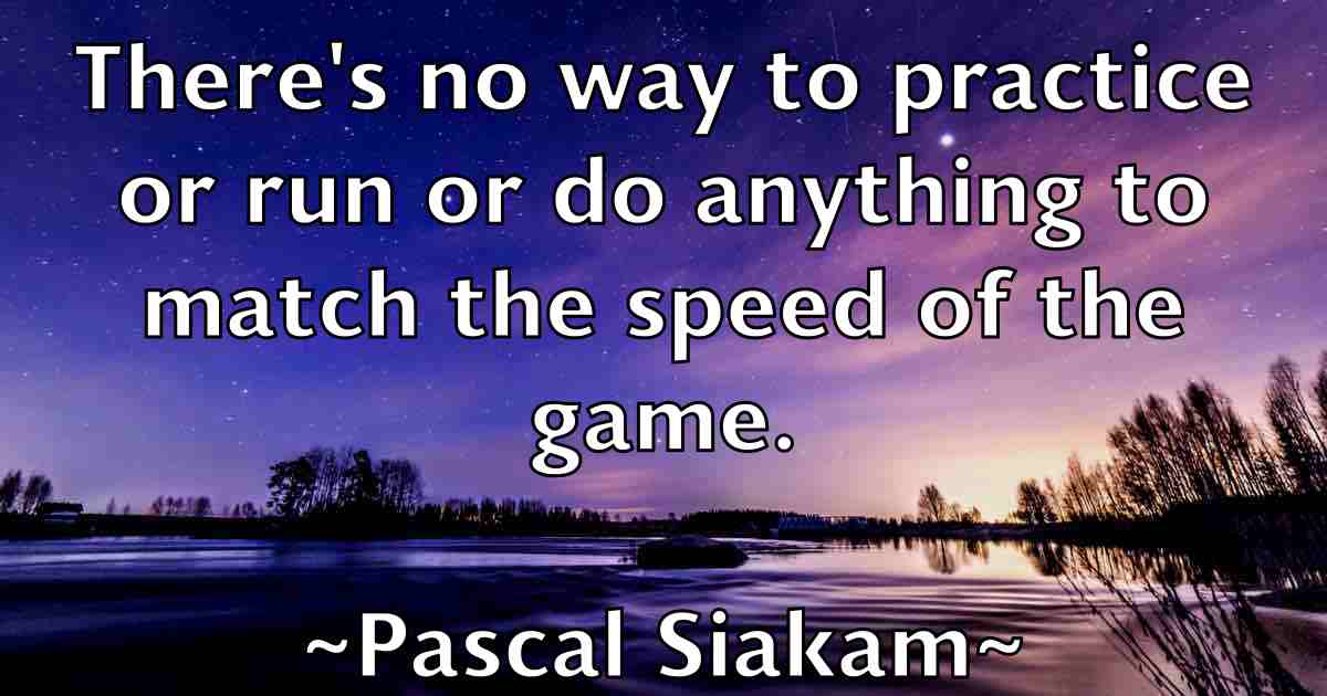 /images/quoteimage/pascal-siakam-fb-638398.jpg