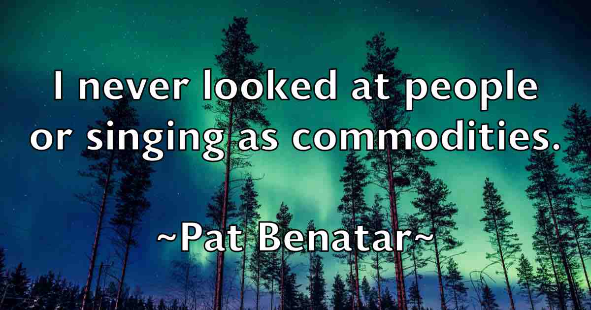 /images/quoteimage/pat-benatar-fb-638572.jpg