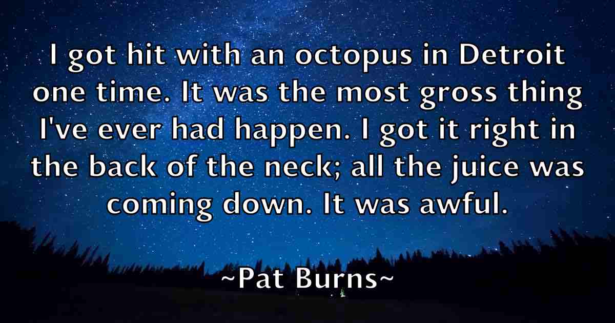 /images/quoteimage/pat-burns-fb-638770.jpg