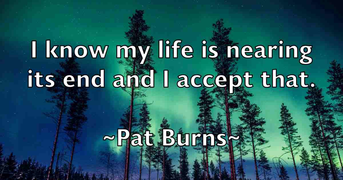 /images/quoteimage/pat-burns-fb-638772.jpg