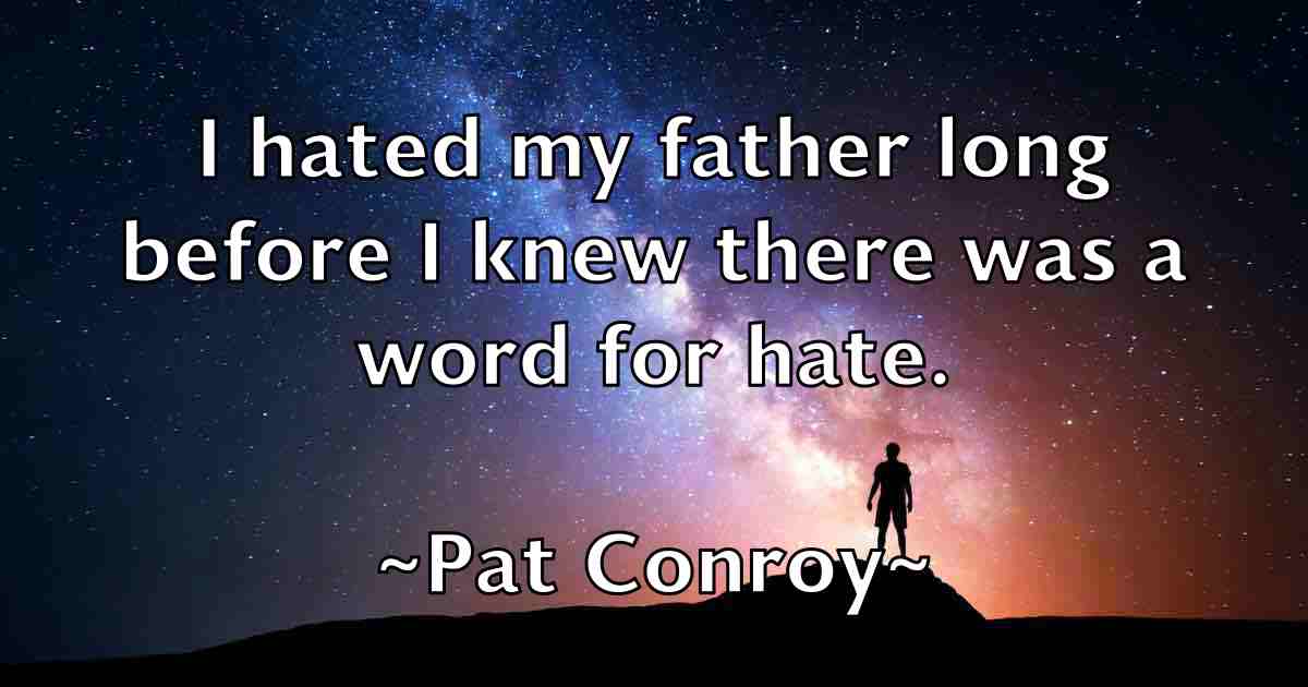 /images/quoteimage/pat-conroy-fb-638816.jpg