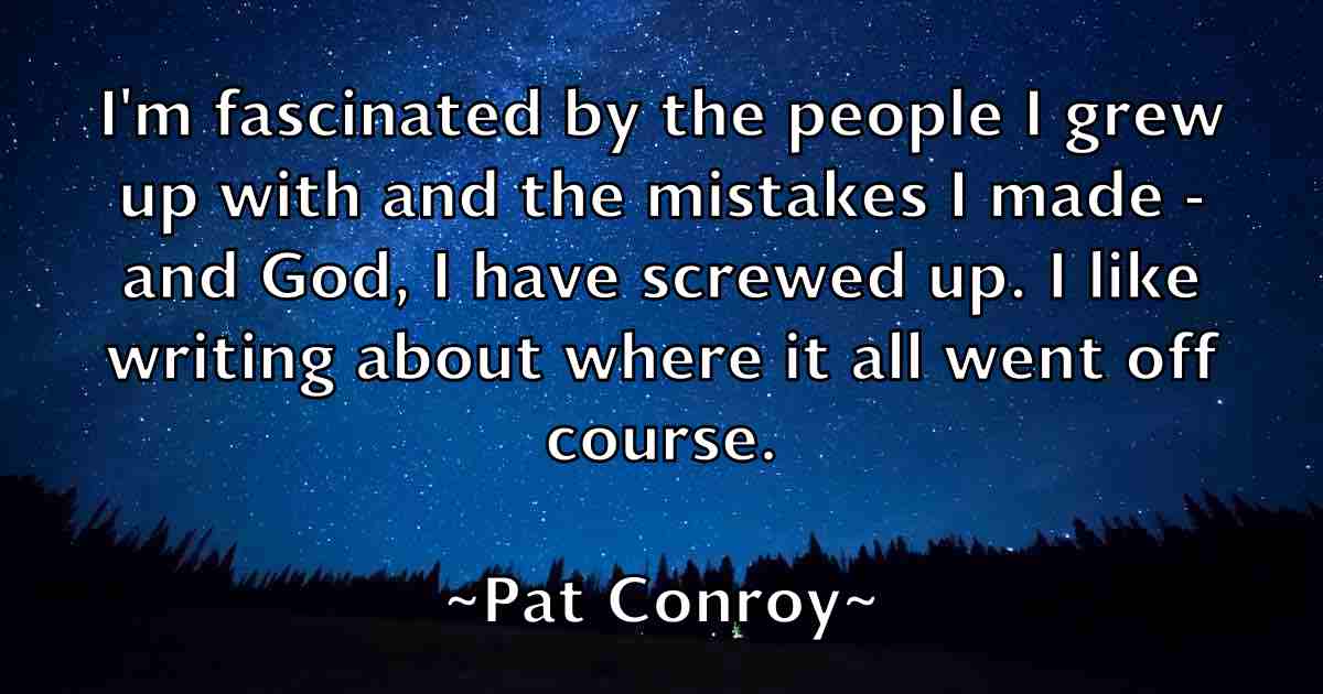 /images/quoteimage/pat-conroy-fb-638831.jpg