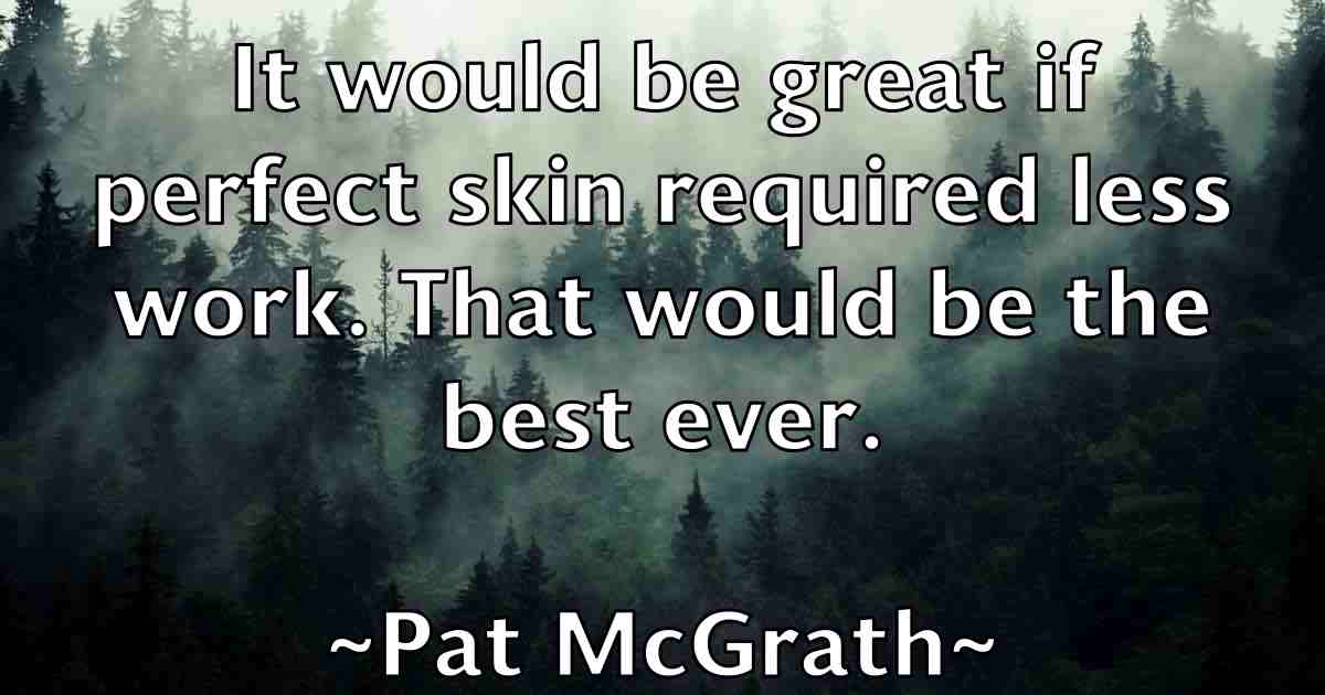/images/quoteimage/pat-mcgrath-fb-638980.jpg
