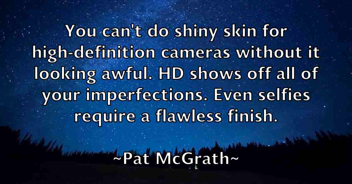 /images/quoteimage/pat-mcgrath-fb-638982.jpg