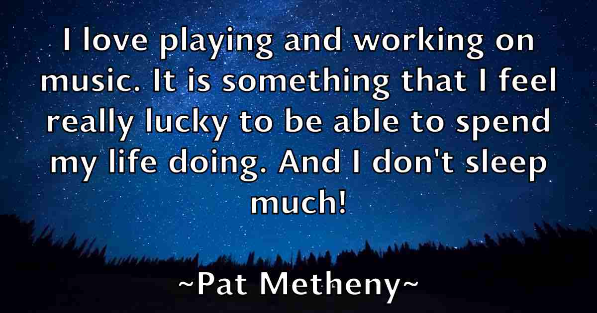 /images/quoteimage/pat-metheny-fb-639049.jpg