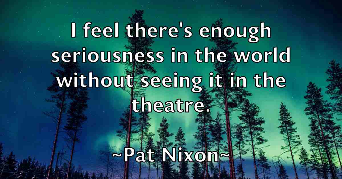 /images/quoteimage/pat-nixon-fb-639082.jpg