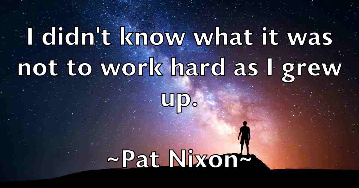 /images/quoteimage/pat-nixon-fb-639094.jpg