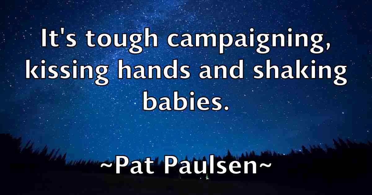 /images/quoteimage/pat-paulsen-fb-639117.jpg