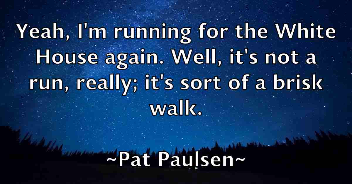 /images/quoteimage/pat-paulsen-fb-639151.jpg