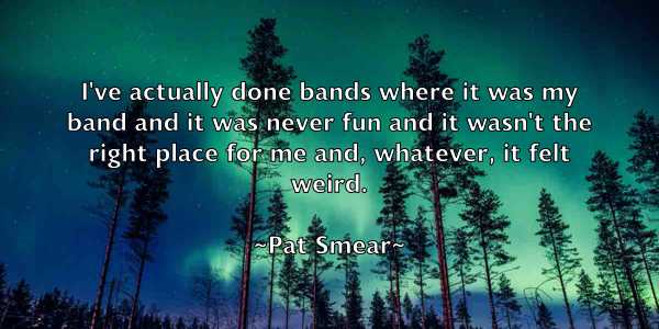 /images/quoteimage/pat-smear-639317.jpg