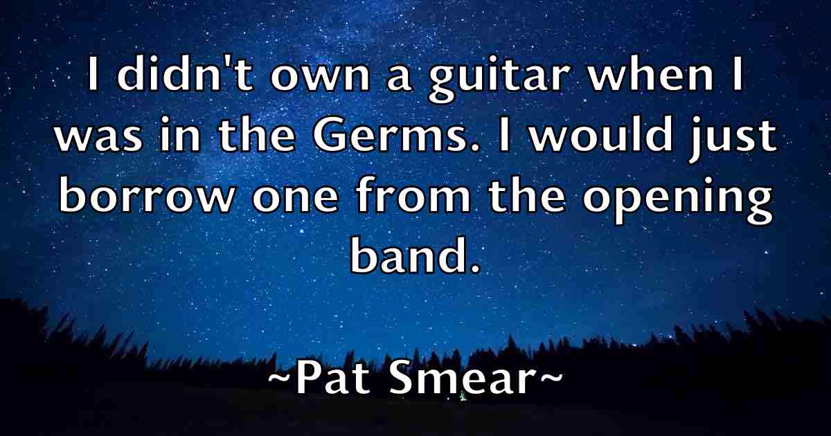 /images/quoteimage/pat-smear-fb-639322.jpg