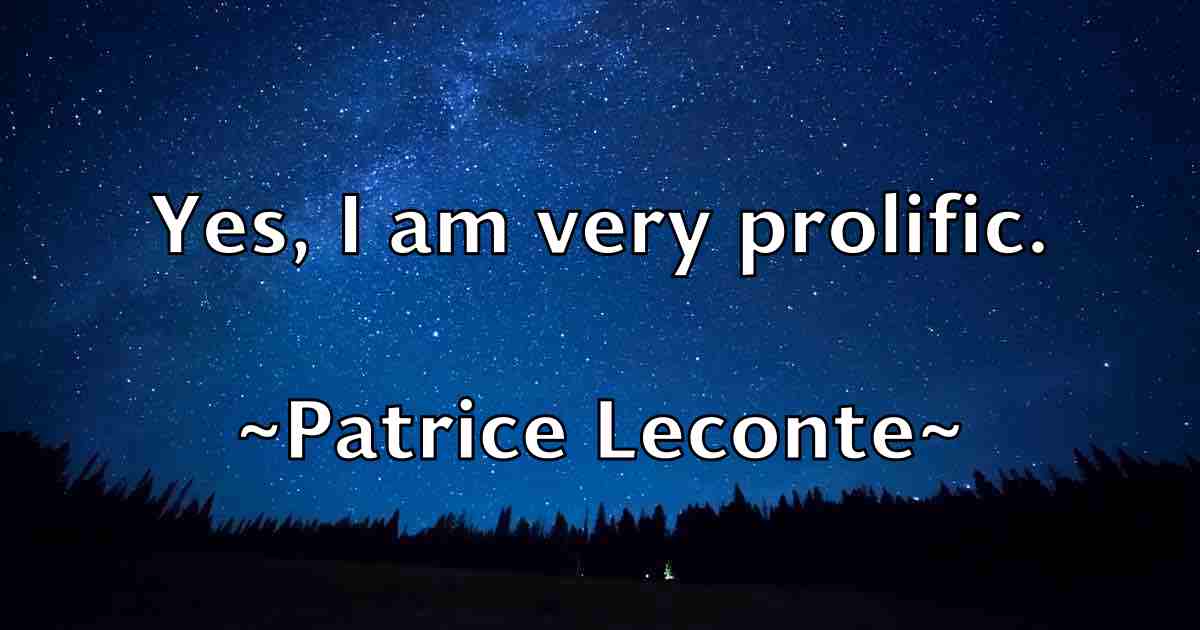 /images/quoteimage/patrice-leconte-fb-639530.jpg