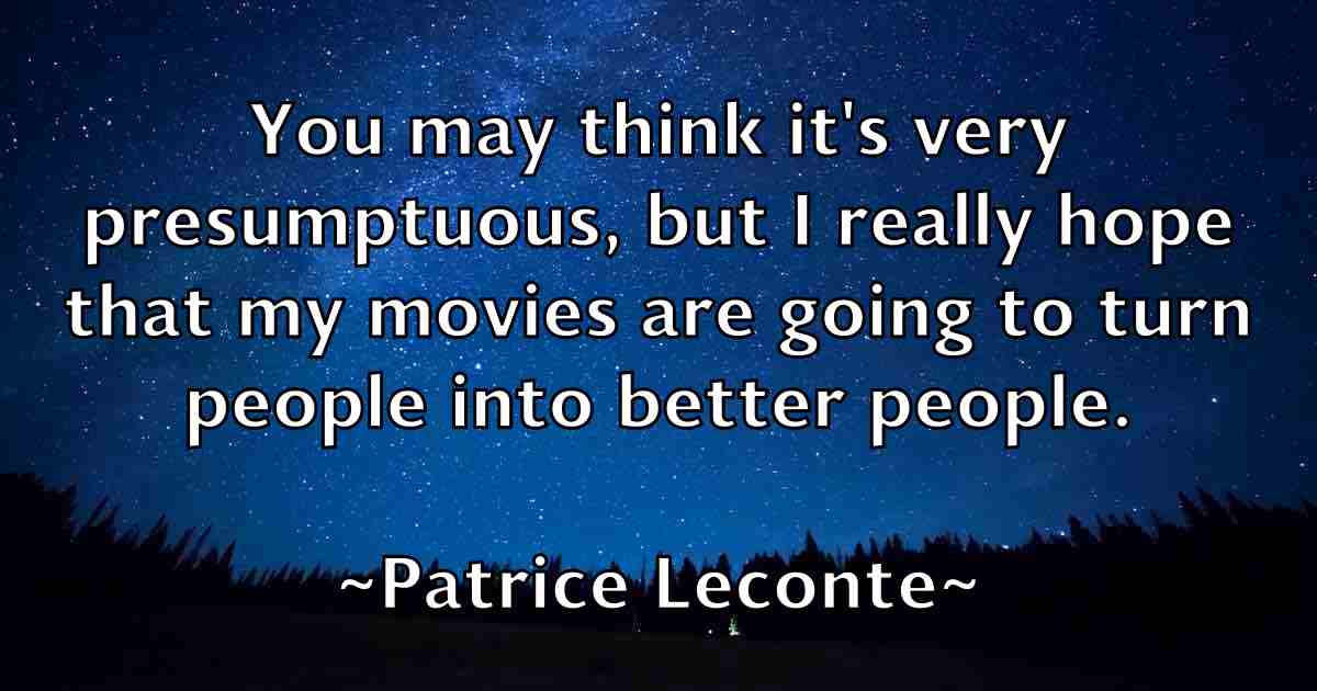 /images/quoteimage/patrice-leconte-fb-639536.jpg
