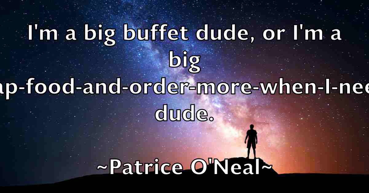 /images/quoteimage/patrice-oneal-fb-639567.jpg