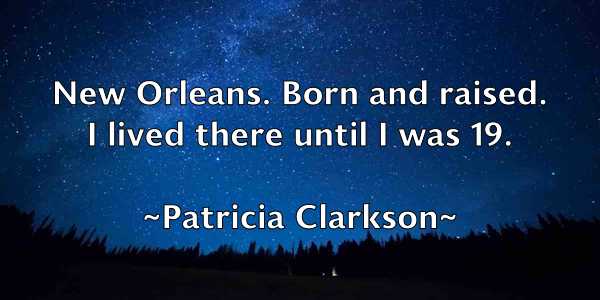 /images/quoteimage/patricia-clarkson-639631.jpg