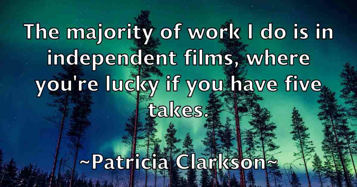 /images/quoteimage/patricia-clarkson-fb-639639.jpg