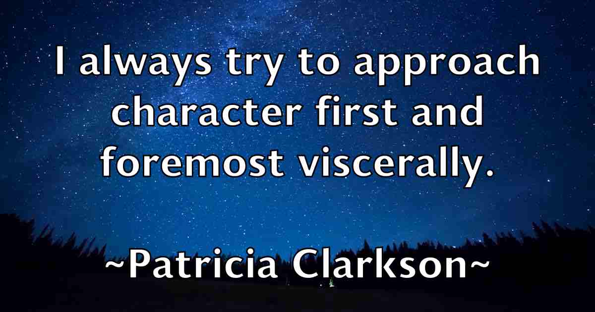 /images/quoteimage/patricia-clarkson-fb-639649.jpg