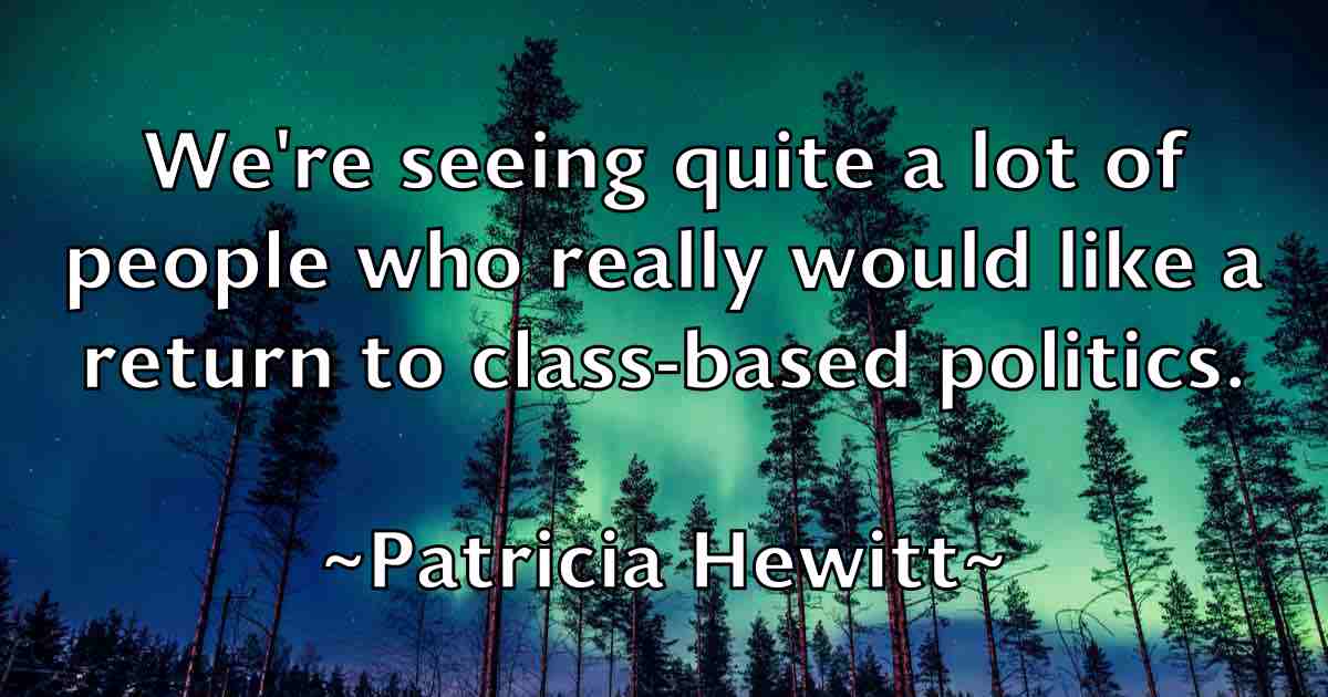 /images/quoteimage/patricia-hewitt-fb-639800.jpg