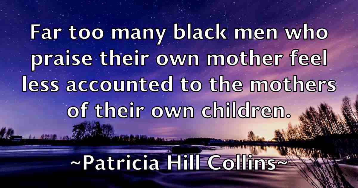 /images/quoteimage/patricia-hill-collins-fb-639839.jpg