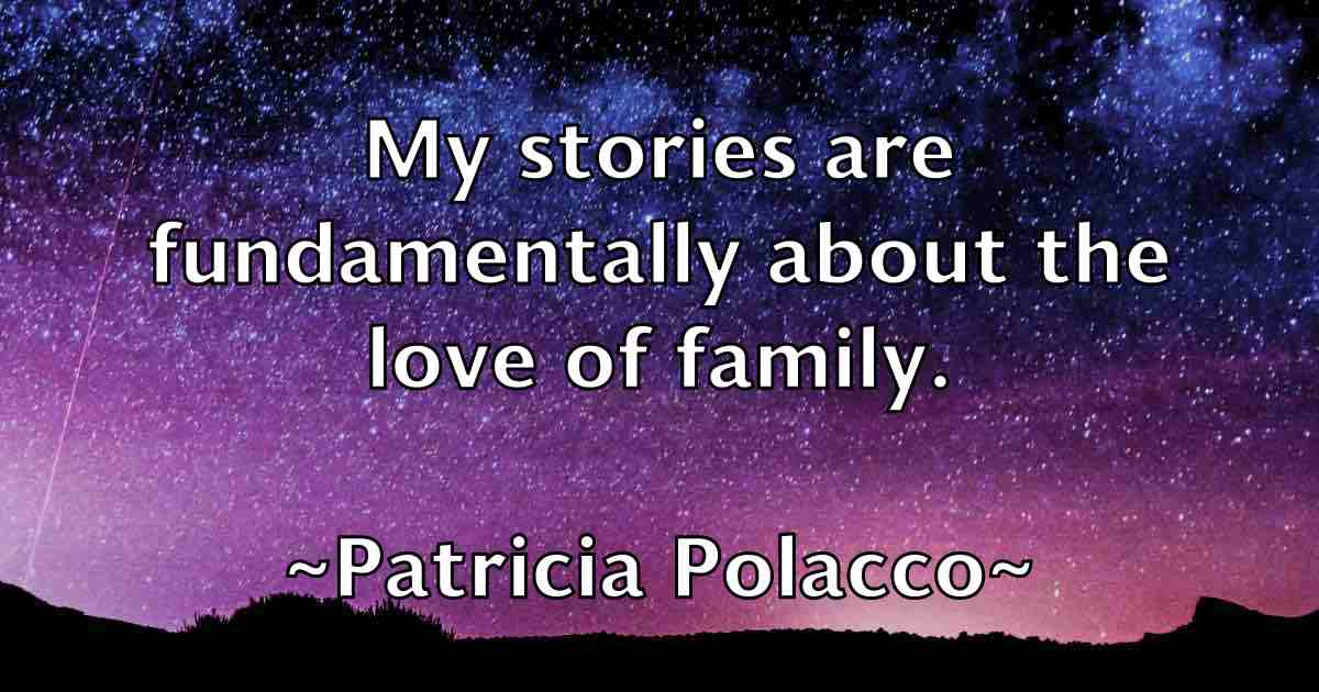 /images/quoteimage/patricia-polacco-fb-639988.jpg