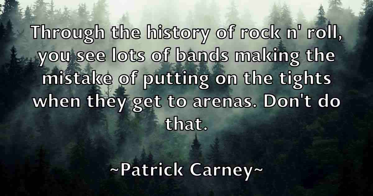 /images/quoteimage/patrick-carney-fb-640191.jpg