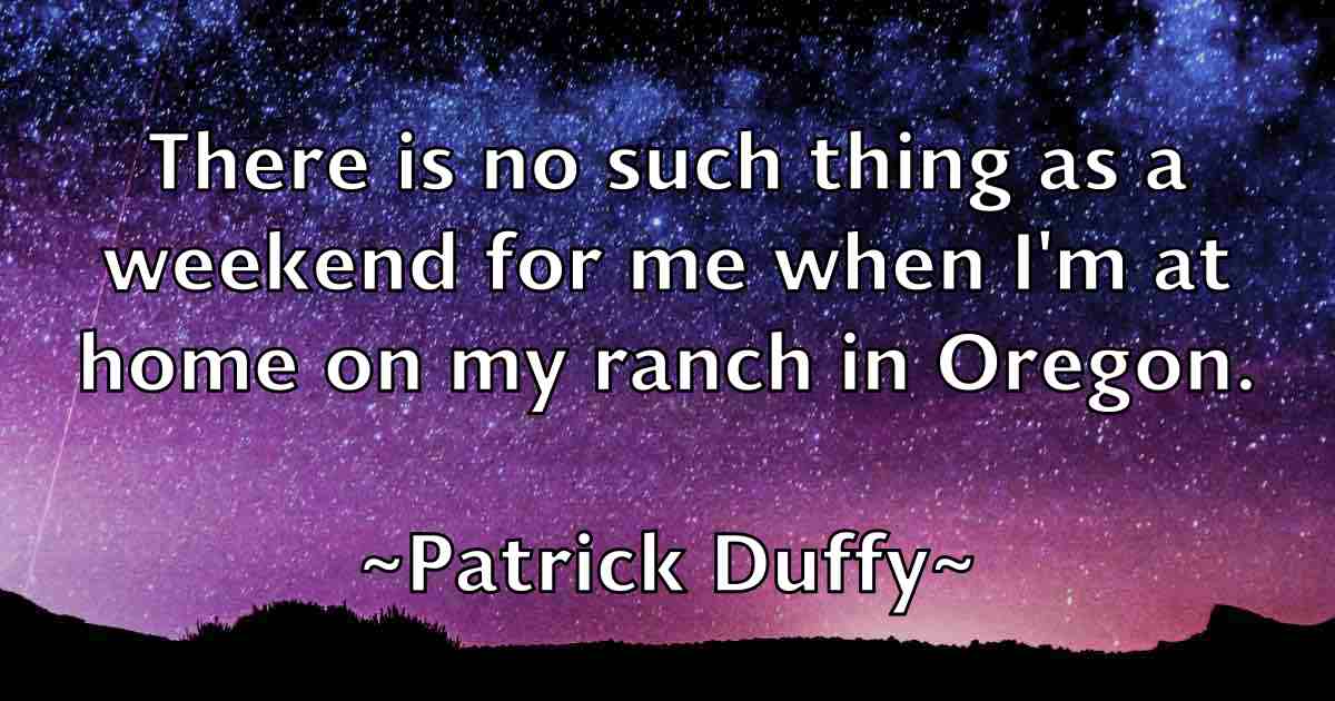 /images/quoteimage/patrick-duffy-fb-640472.jpg