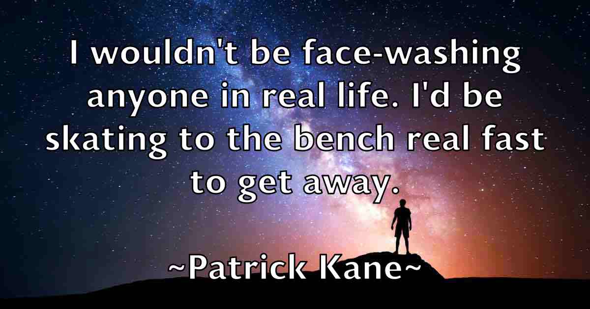 /images/quoteimage/patrick-kane-fb-640637.jpg
