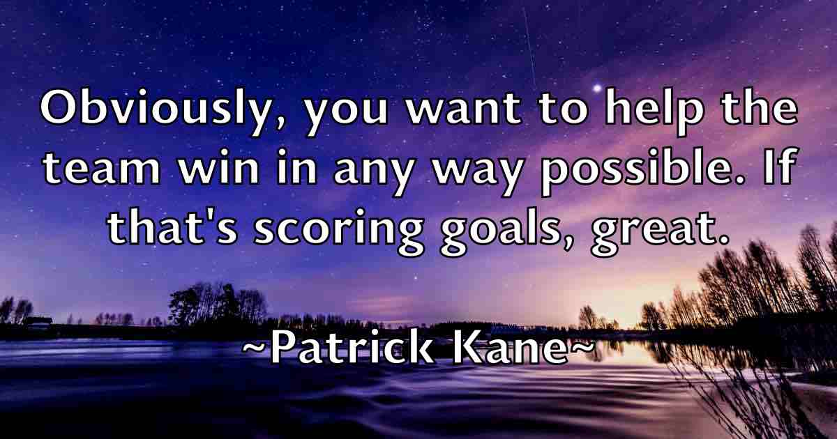 /images/quoteimage/patrick-kane-fb-640638.jpg