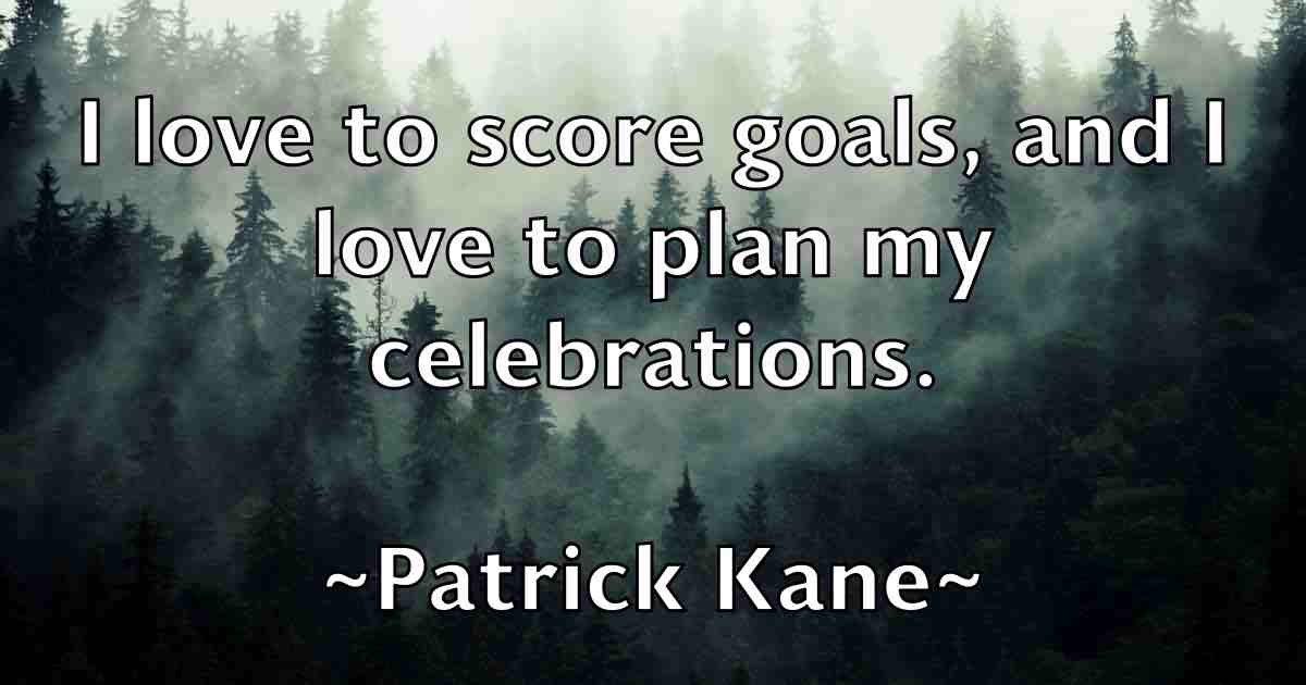 /images/quoteimage/patrick-kane-fb-640649.jpg