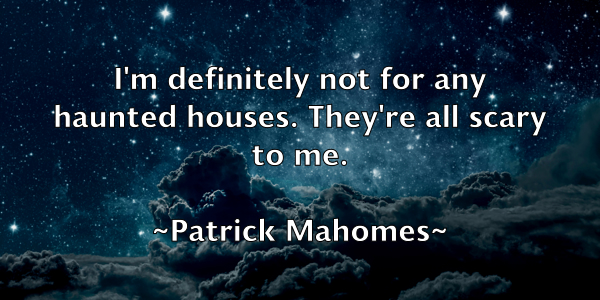 /images/quoteimage/patrick-mahomes-640942.jpg