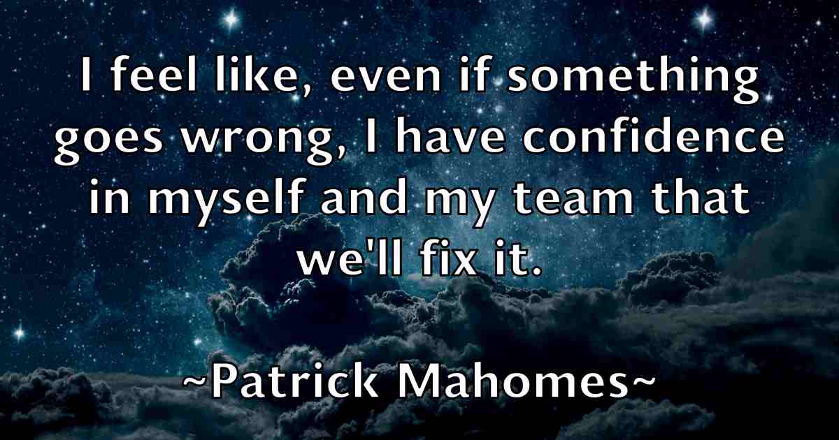 /images/quoteimage/patrick-mahomes-fb-640927.jpg