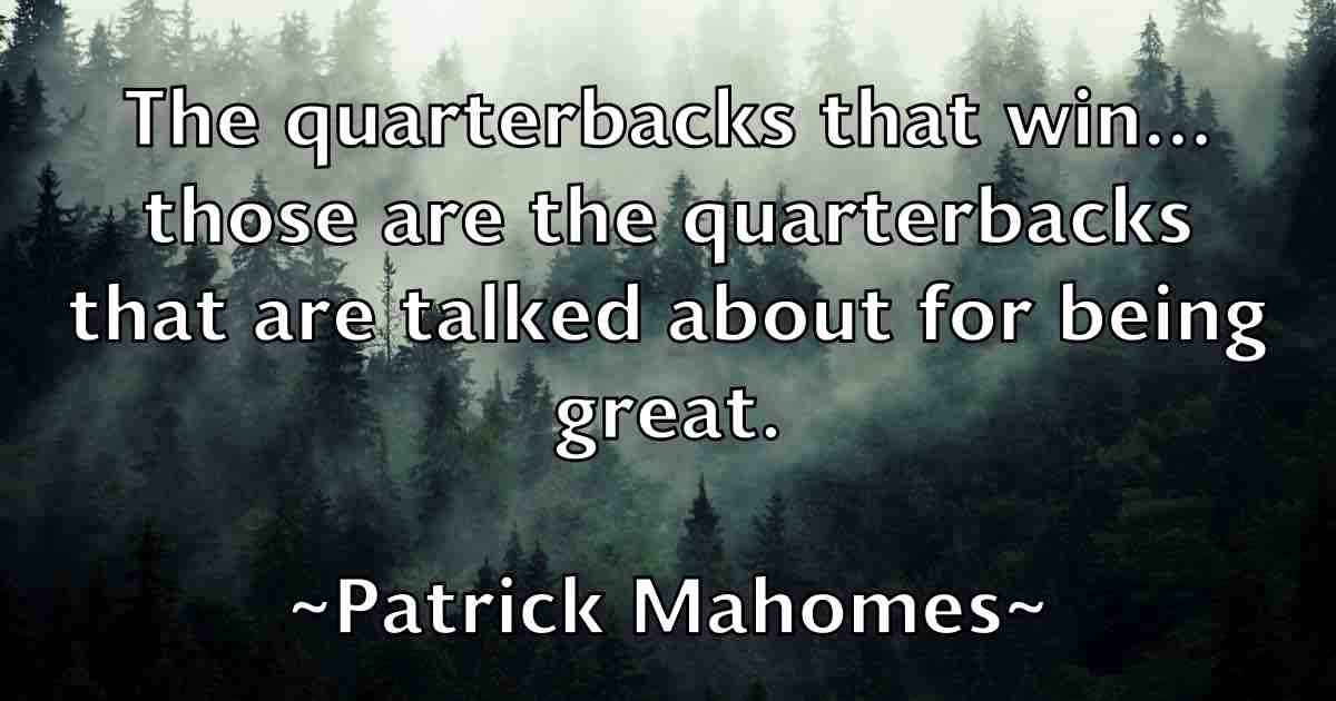 /images/quoteimage/patrick-mahomes-fb-640954.jpg
