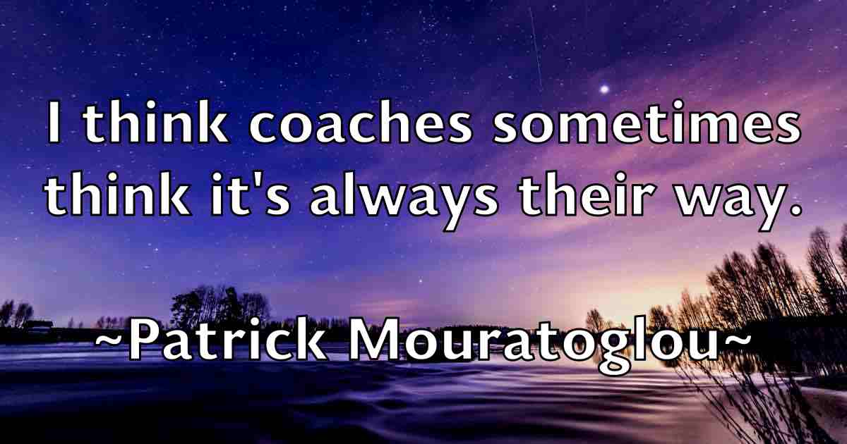 /images/quoteimage/patrick-mouratoglou-fb-641080.jpg