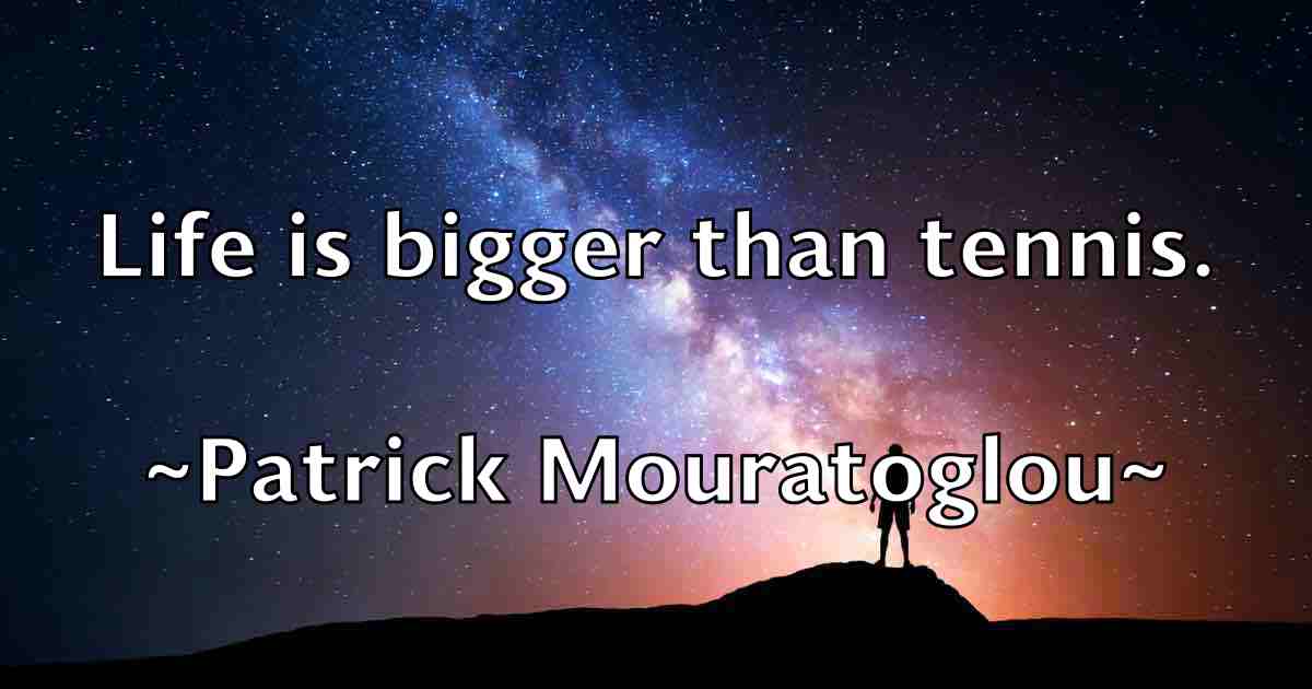 /images/quoteimage/patrick-mouratoglou-fb-641097.jpg