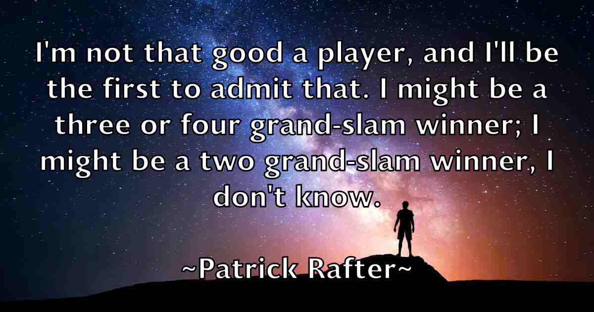 /images/quoteimage/patrick-rafter-fb-641258.jpg