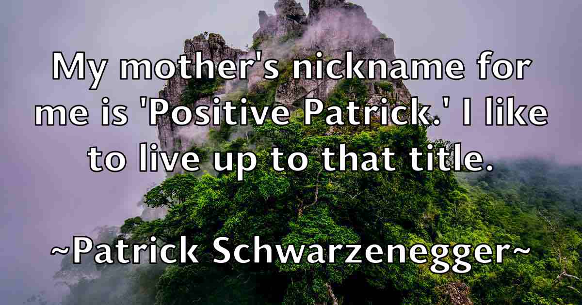 /images/quoteimage/patrick-schwarzenegger-fb-641317.jpg