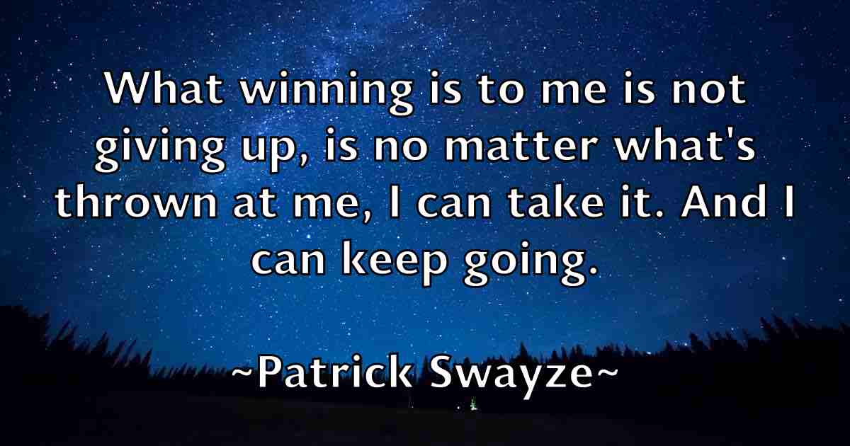 /images/quoteimage/patrick-swayze-fb-641451.jpg