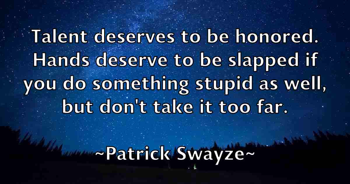 /images/quoteimage/patrick-swayze-fb-641470.jpg