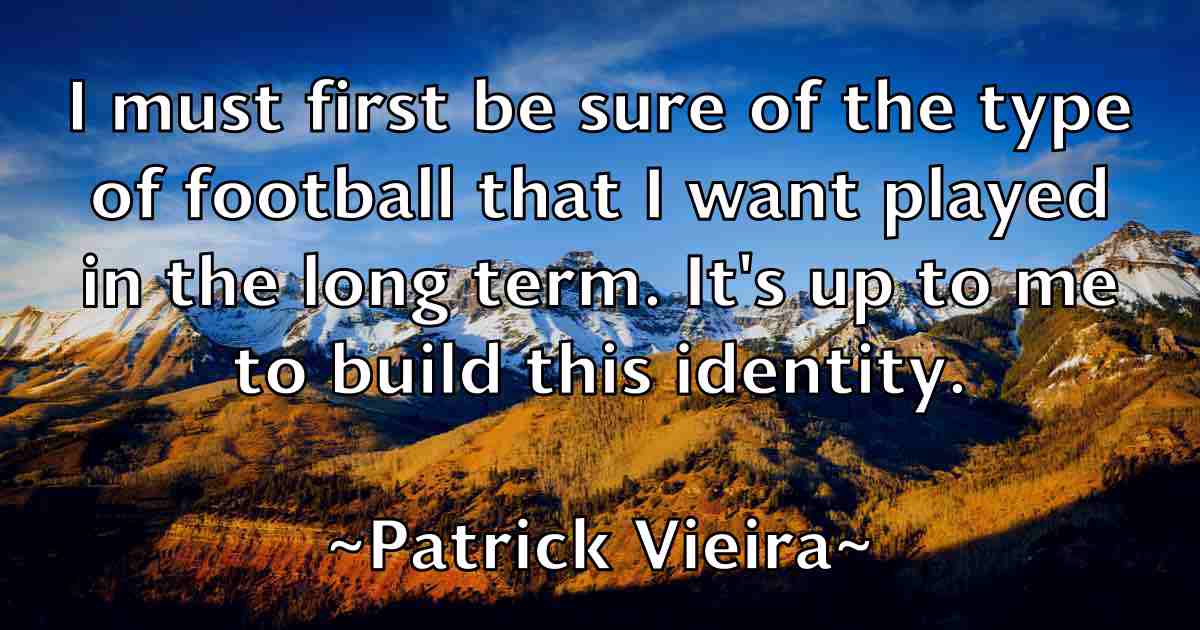 /images/quoteimage/patrick-vieira-fb-641539.jpg