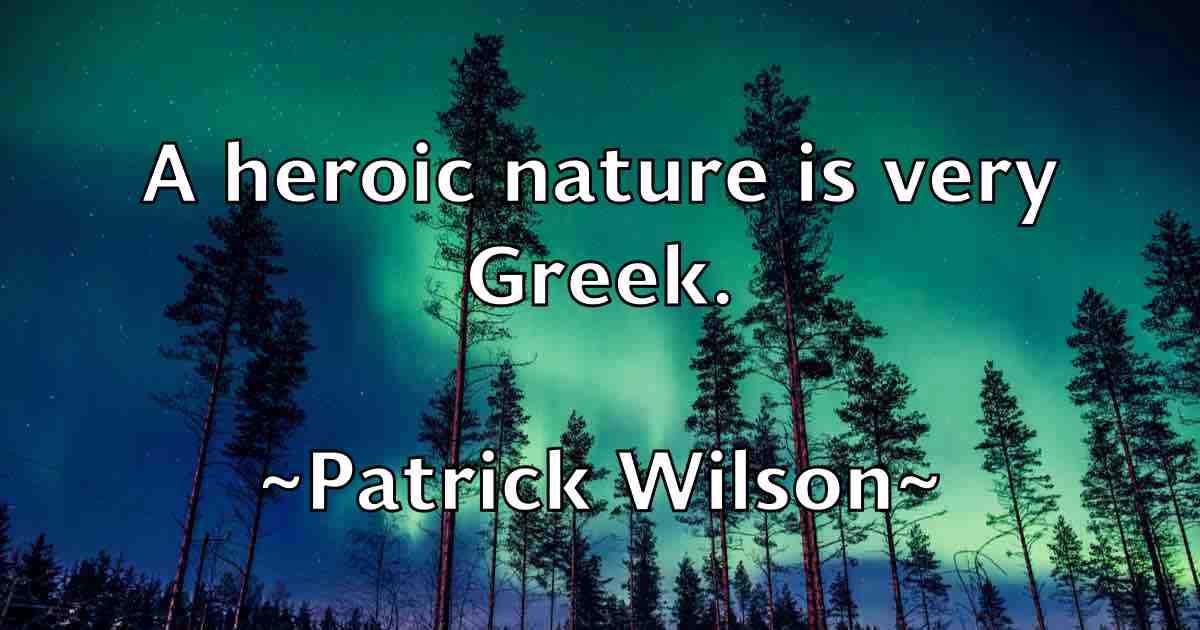 /images/quoteimage/patrick-wilson-fb-641623.jpg