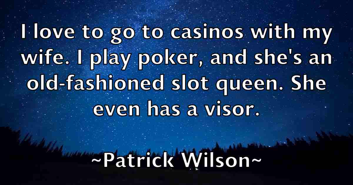 /images/quoteimage/patrick-wilson-fb-641628.jpg