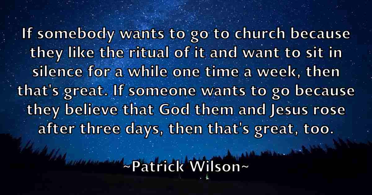 /images/quoteimage/patrick-wilson-fb-641632.jpg