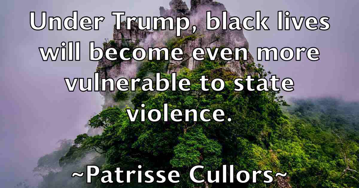 /images/quoteimage/patrisse-cullors-fb-641696.jpg