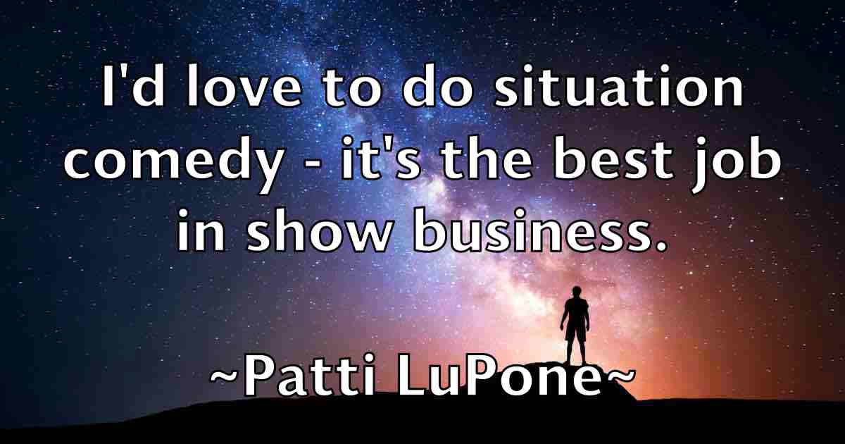 /images/quoteimage/patti-lupone-fb-641946.jpg