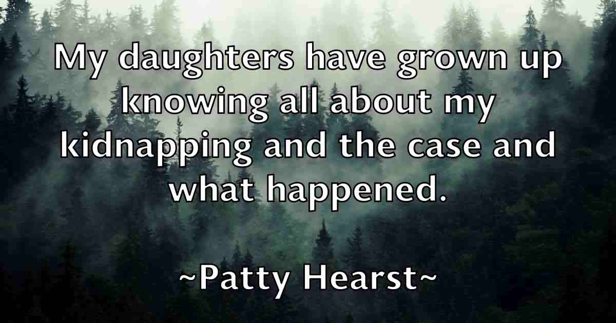 /images/quoteimage/patty-hearst-fb-642504.jpg