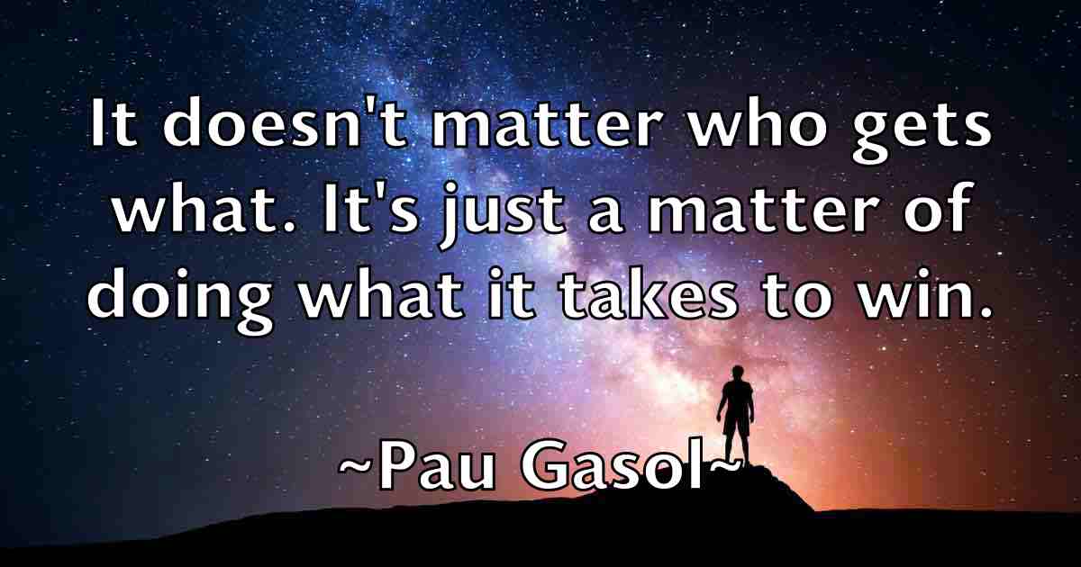 /images/quoteimage/pau-gasol-fb-642720.jpg