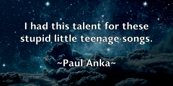 /images/quoteimage/paul-anka-642911.jpg