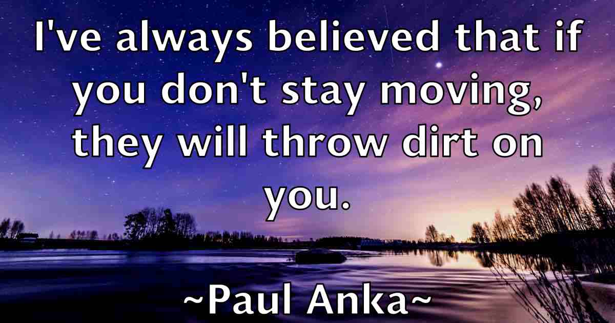 /images/quoteimage/paul-anka-fb-642898.jpg